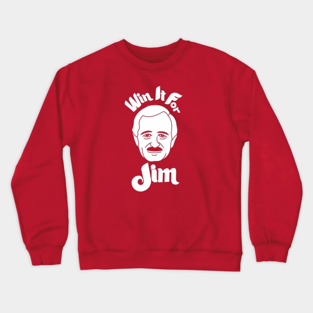 Win It For Jim! Crewneck Sweatshirt by pacdude